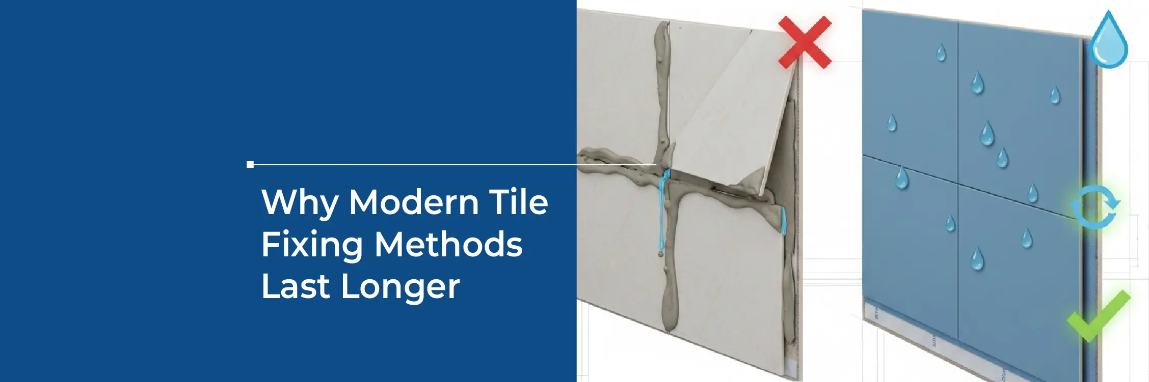 Why Modern Tile Fixing Methods Last Longer