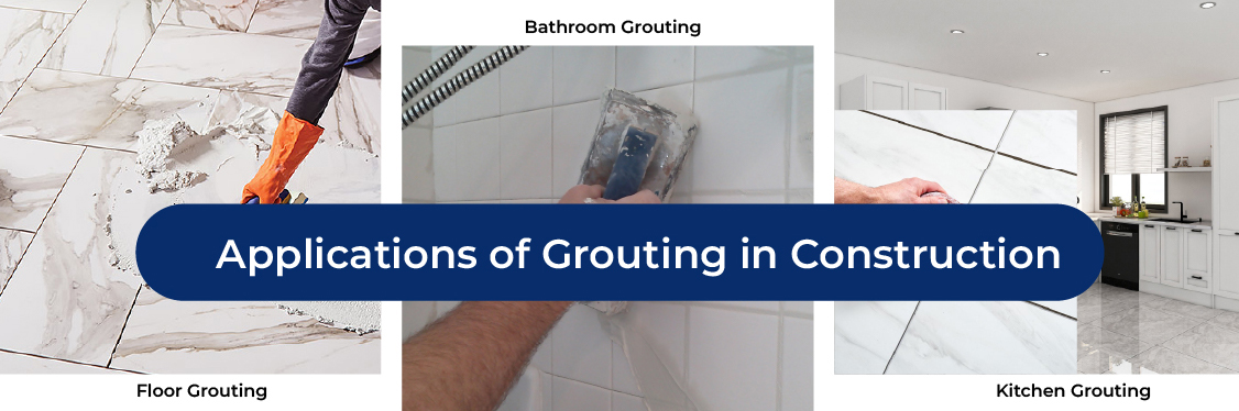 Applications of Grouting