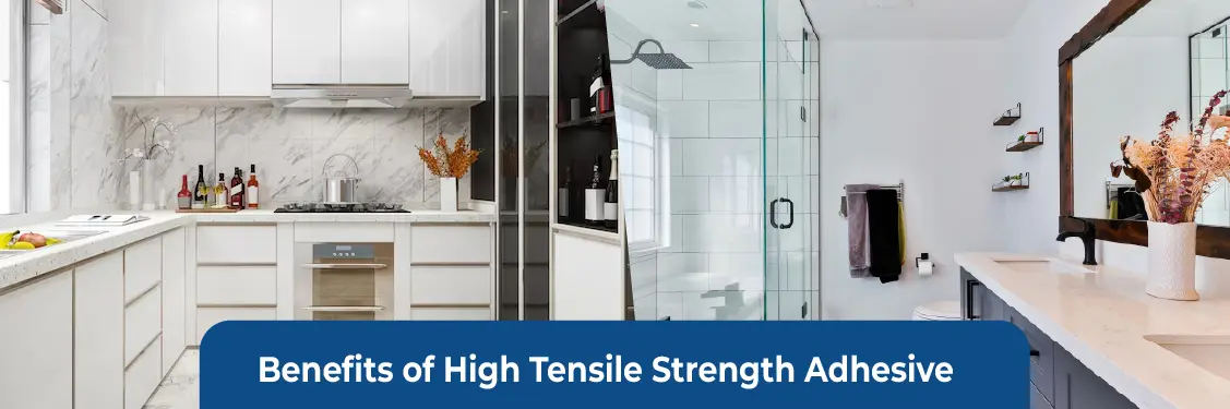 Benefits of High Tensile Strength Adhesive