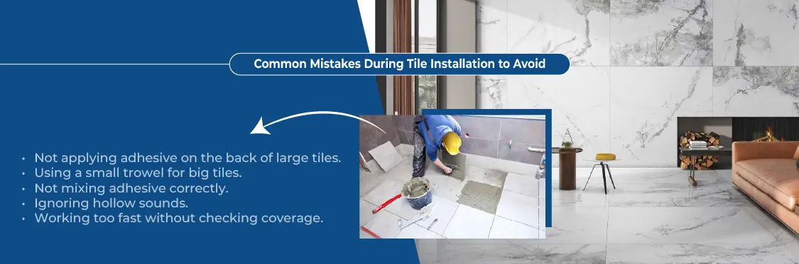 Common Mistakes During Tile Installation to Avoid