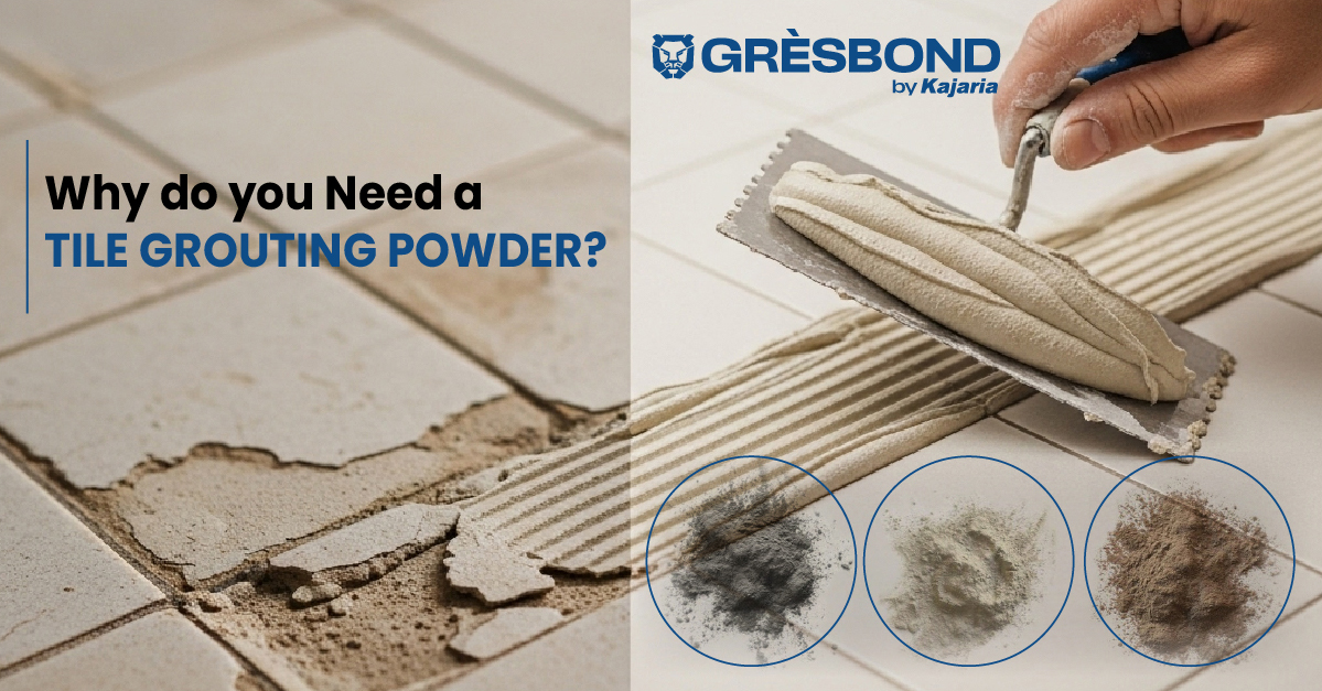 Why You Need Tile Grouting Powder