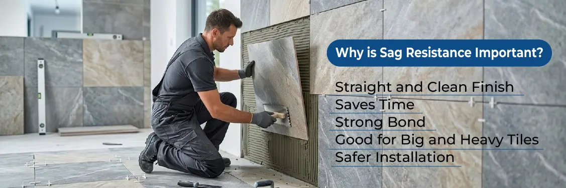 Why is Sag Resistance Important